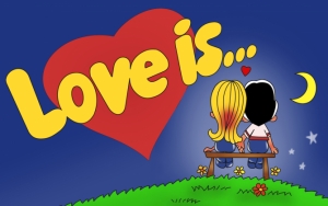 Love is...